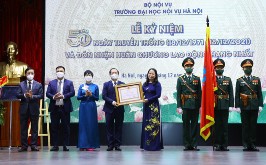 Trường Đại học Nội vụ Hà Nội kỷ niệm 50 năm và đón nhận Huân chương Lao động hạng Nhất