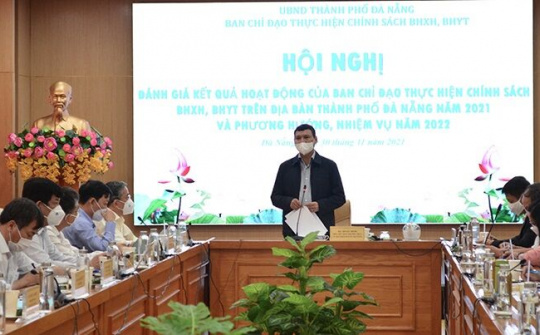 Đà Nẵng: Tập trung giải quyết các chế độ BHXH, BHYT đảm bảo quyền lợi của người lao động