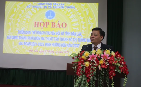 Đắk Lắk với kế hoạch "Chuyển đổi số là yêu cầu tất yếu"