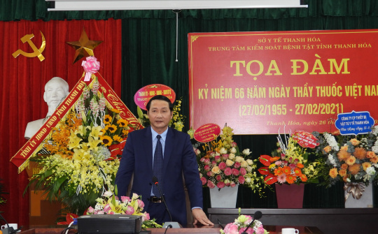 Trung tâm kiểm soát bệnh tật tỉnh Thanh Hóa tọa đàm kỉ niệm 66 năm ngày thầy thuốc Việt Nam