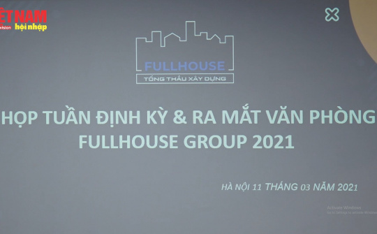 Khai trương văn phòng FullHouse Group tại 168 đường Láng, Hà Nội