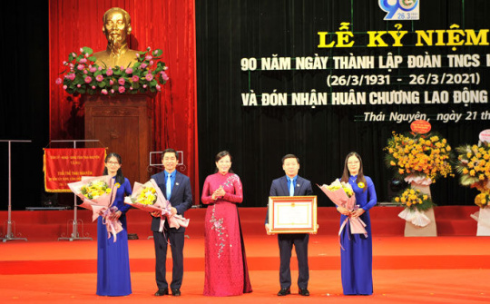 Tỉnh đoàn Thái Nguyên Kỷ niệm 90 năm Ngày thành lập Đoàn TNCS Hồ Chí Minh và Đón nhận Huân chương Lao động hạng nhất
