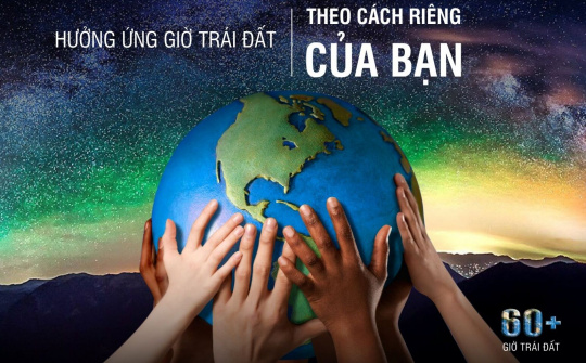 Giờ Trái đất 2021: Tắt đèn 1 tiếng ngày 27/3