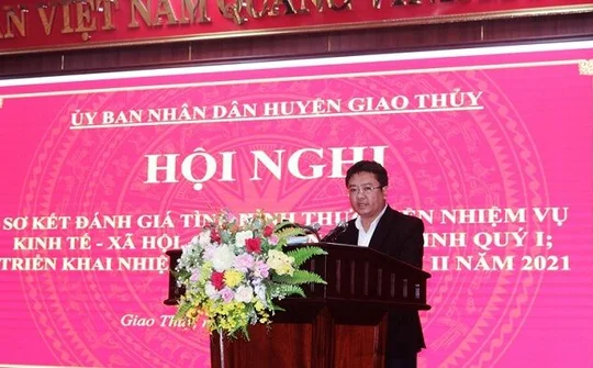UBND huyện Giao Thủy (Nam Định) triển khai nhiệm vụ trọng tâm quý II năm 2021