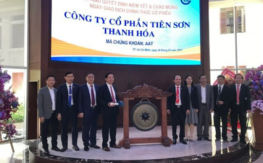 Cổ phiếu ATT của CTCP Tiên Sơn Thanh Hóa chính thức niêm yết trên sàn HOSE