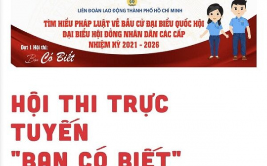 TPHCM: Phát động Hội thi trực tuyến “Công nhân, viên chức, người lao động với Ngày hội non sông”