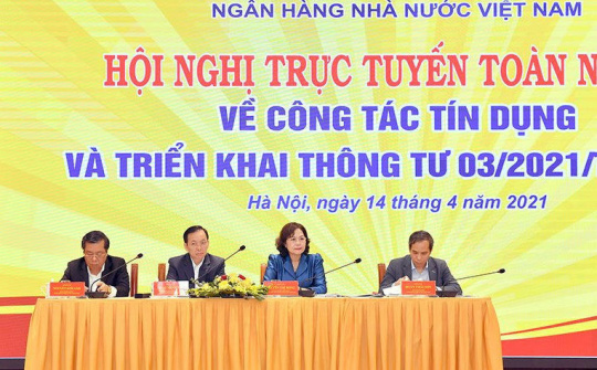 Định hướng và giải pháp điều hành tín dụng năm 2021 của Ngân hàng Nhà nước