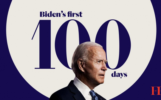 Những điểm nhấn trong 100 ngày đầu nhiệm kỳ Tổng thống Mỹ Joe Biden