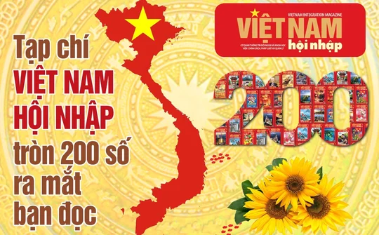 Việt Nam Hội nhập: Con số 200 và tinh thần hội nhập