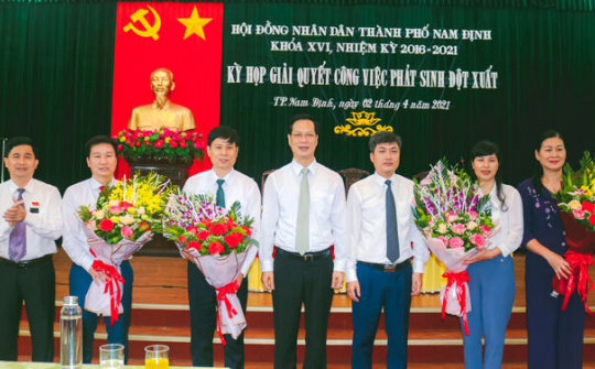 UBND thành phố Nam Định có 2 Phó Chủ tịch mới