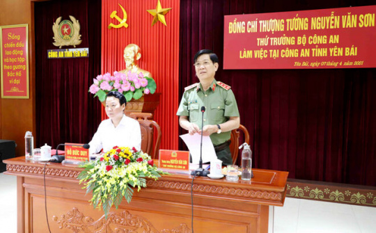 Yên Bái: Thứ trưởng Bộ Công an Nguyễn Văn Sơn làm việc tại Công an tỉnh