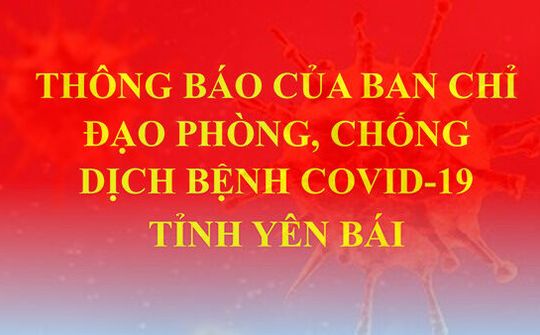 Yên Bái: Khẩn trương rà soát các trường hợp có liên quan đến bệnh nhân Covid-19 trở về từ các tỉnh