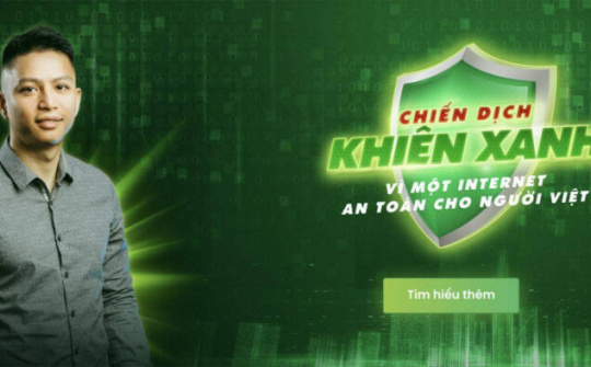 Cốc Cốc ra mắt “Chiến dịch Khiên Xanh” tạo môi trường Internet an toàn cho người Việt.