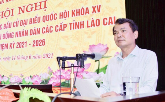 Lào Cai: Tổng kết công tác bầu cử ĐBQH và HĐND các cấp