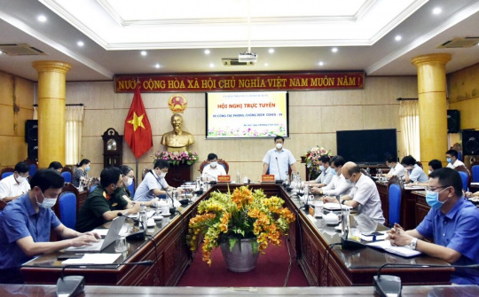 Bắc Kạn: Hội nghị trực tuyến về công tác phòng, chống dịch Covid-19