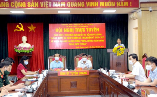 Tuyên Quang: Quán triệt, thực hiện nghị quyết về công tác nội chính, phòng chống tham nhũng và cải cách tư pháp