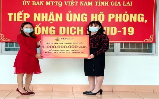 Tập đoàn T&T Group ủng hộ 2 tỷ đồng giúp Gia Lai chống dịch COVID-19