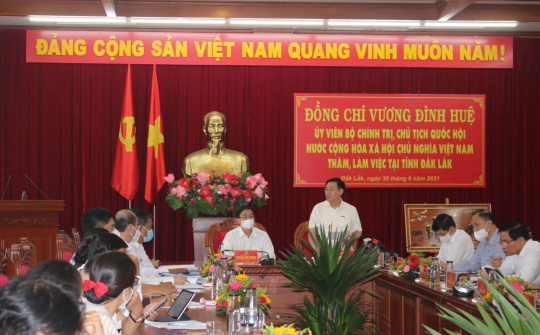 Chủ tịch Quốc hội  Vương Đình Huệ thăm, làm việc tại tỉnh Đắk Lắk 