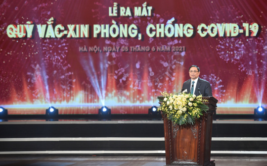 Ra mắt Quỹ Vaccine phòng chống Covid-19