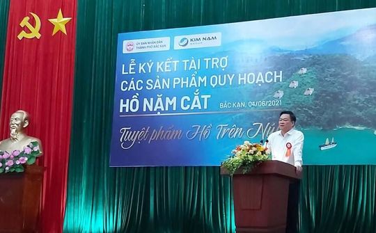 Bắc Kạn: Ký kết tài trợ các sản phẩm quy hoạch khu đô thị du lịch sinh thái hồ Nặm Cắt