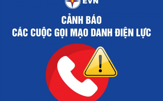 Cảnh báo chiêu thức mạo danh ngành điện để lừa đảo chiếm đoạt tài sản