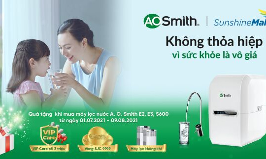 Ưu đãi tháng 7 cùng sự hợp tác của Sunshine Mall và A.O.Smith