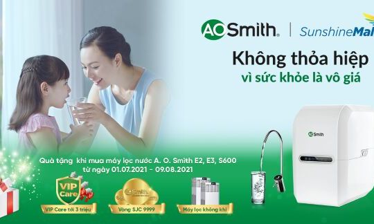 Ưu đãi tháng 7 cùng sự hợp tác của Sunshine Mall và A.O.Smith