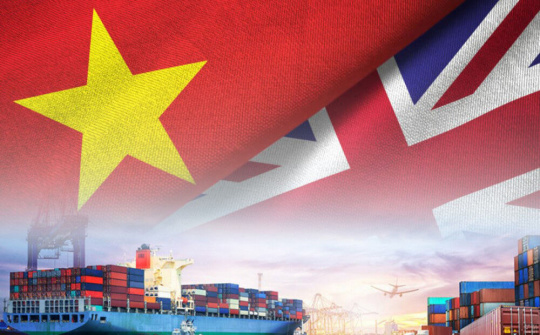 UKVFTA đưa thương mại song phương Việt Nam-Anh tăng ngoạn mục