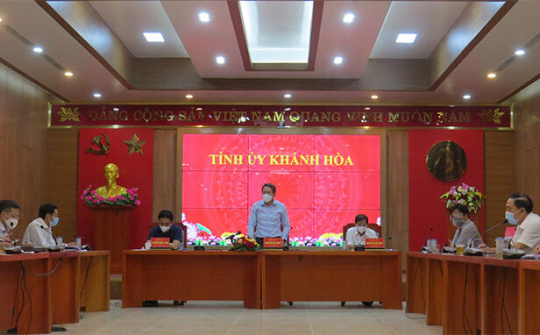 Bí thư Tỉnh ủy Khánh Hòa chỉ đạo phương án phòng, chống dịch Covid-19