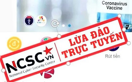 Cảnh báo nhiều thủ đoạn lợi dụng dịch COVID-19 để lừa đảo trên không gian mạng