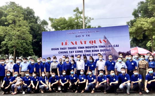 Lào Cai: Đoàn thầy thuốc ưu tú hỗ trợ tỉnh Bình Dương phòng, chống dịch Covid-19