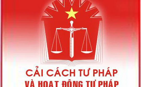 Đẩy mạnh cải cách tư pháp trong Tòa án nhân dân: Một nhiệm vụ quan trọng để hoàn thiện Nhà nước pháp quyền XHCN Việt Nam