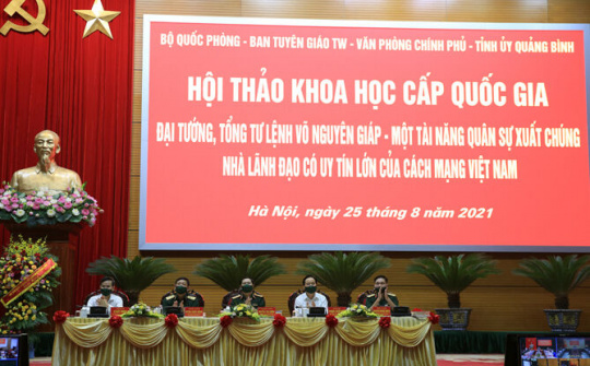 Hội thảo khoa học cấp quốc gia kỷ niệm 110 năm ngày sinh Đại tướng Võ Nguyên Giáp