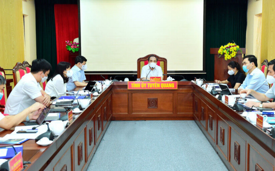 Tuyên Quang: Tập trung cao độ cho công tác phòng chống dịch Covid-19