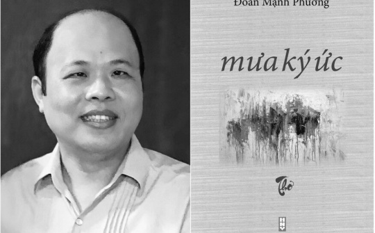 Nhà thơ Đoàn Mạnh Phương: Những lối về trong Mưa ký ức