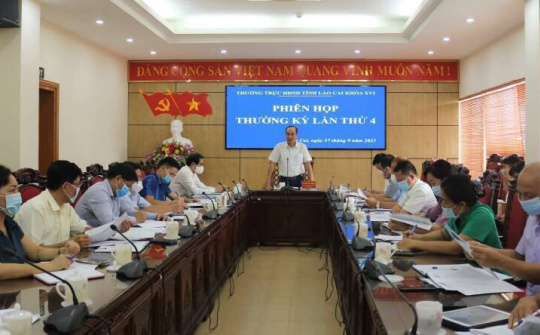 Lào Cai: Thường trực HĐND tỉnh họp phiên thường kỳ lần thứ 4