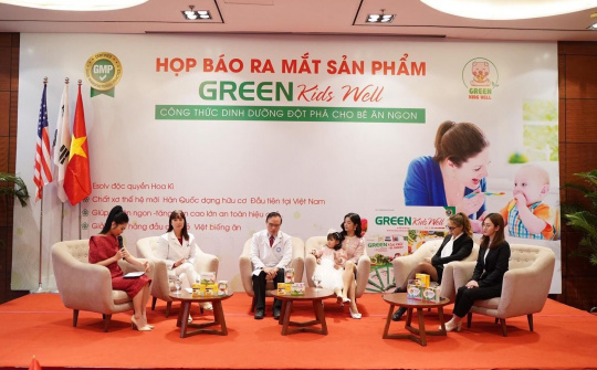 Ra mắt sản phẩm dinh dưỡng Green Kids Well: Sứ mệnh cải thiện vóc dáng trẻ em Việt