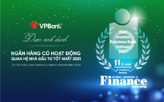 VPBank: Ngân hàng duy nhất của Việt Nam đoạt giải thưởng quốc tế “Best IR 2021”