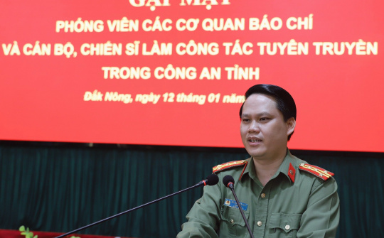 Công an Đắk Nông gặp mặt phóng viên báo chí nhân dịp Tết Nhâm Dần 2022