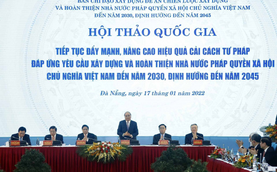 Hội thảo quốc gia về cải cách tư pháp nhằm xây dựng và hoàn thiện Nhà nước pháp quyền