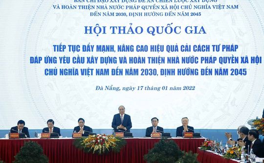 Hội thảo quốc gia về cải cách tư pháp nhằm xây dựng và hoàn thiện Nhà nước pháp quyền