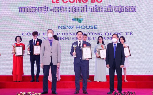 Newhouse Việt Nam khẳng định bản lĩnh: Top 10 Thương hiệu – Nhãn hiệu nổi tiếng Đất Việt 2021