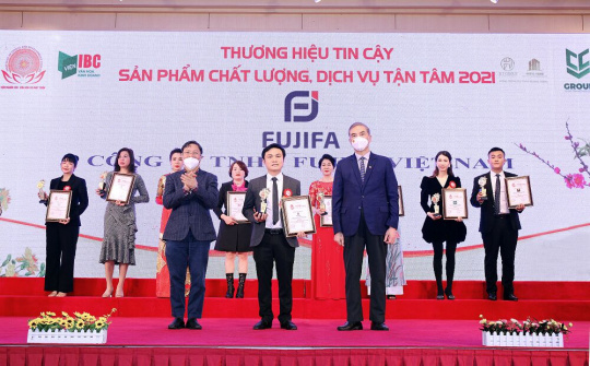 Fujifa - Top 10 “Thương hiệu tin cậy, sản phẩm chất lượng, dịch vụ tận tâm” năm 2021