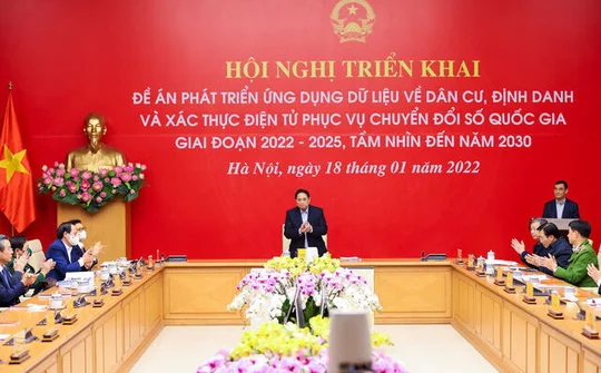 Triển khai Đề án phát triển ứng dụng dữ liệu về dân cư, định danh và xác thực điện tử phục vụ chuyển đổi số quốc gia