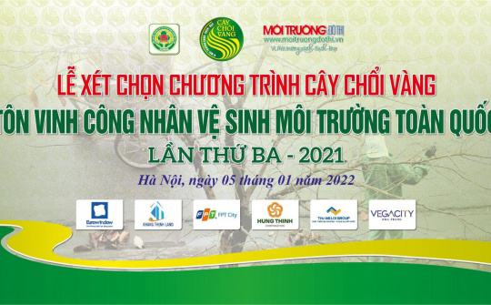Lễ xét chọn Cây Chổi Vàng - Tôn vinh những công nhân vệ sinh môi trường lần thứ 3 - 2021