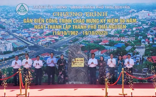 TP. Thái Nguyên: Gắn biển công trình chào mừng kỷ niệm 60 năm thành lập thành phố