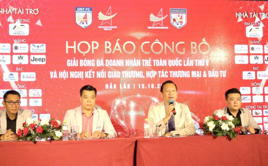 Đắk Lắk: Quy tụ 28 đội bóng tham gia Giải bóng đá Doanh nhân trẻ toàn quốc lần thứ V
