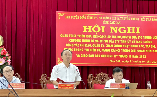 Đắk Lắk: Tăng cường công tác chỉ đạo, quản lý, chấn chỉnh, nâng cao chất lượng báo chí
