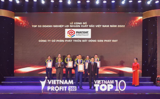 Phát Đạt được vinh danh Top 50 Doanh nghiệp lợi nhuận xuất sắc Việt Nam 2022