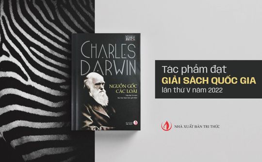 “Nguồn gốc các loài” của NXB Tri thức đạt Giải thưởng Sách Quốc gia 2022